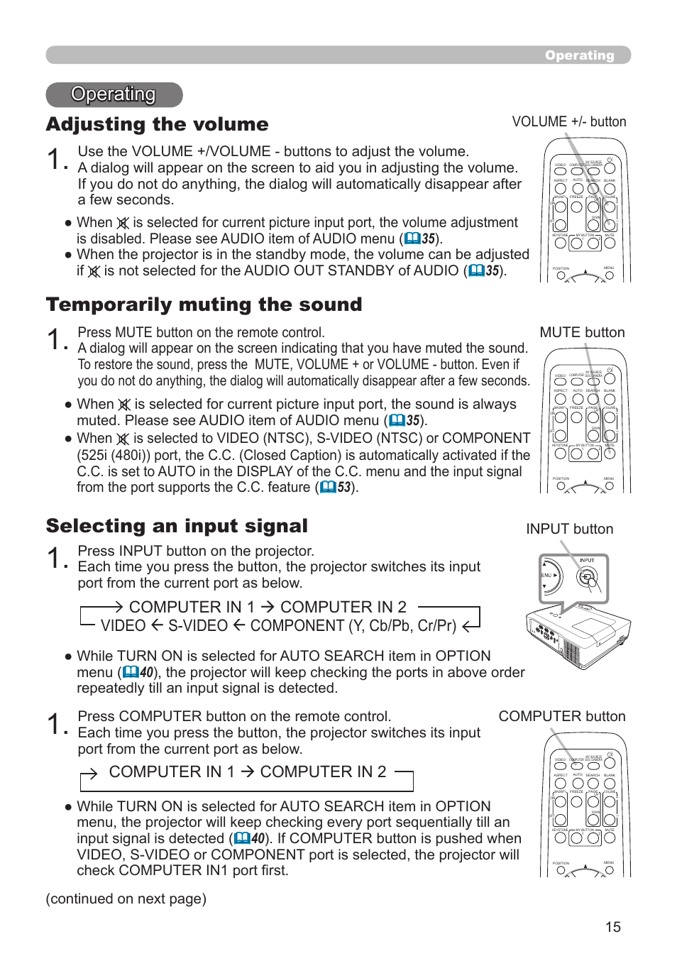 Adjusting the volume, Temporarily muting the sound, Selecting an input signal | Computer in 1  computer in 2, When, Operating | Dukane Projector 8912H User Manual | Page 15 / 66