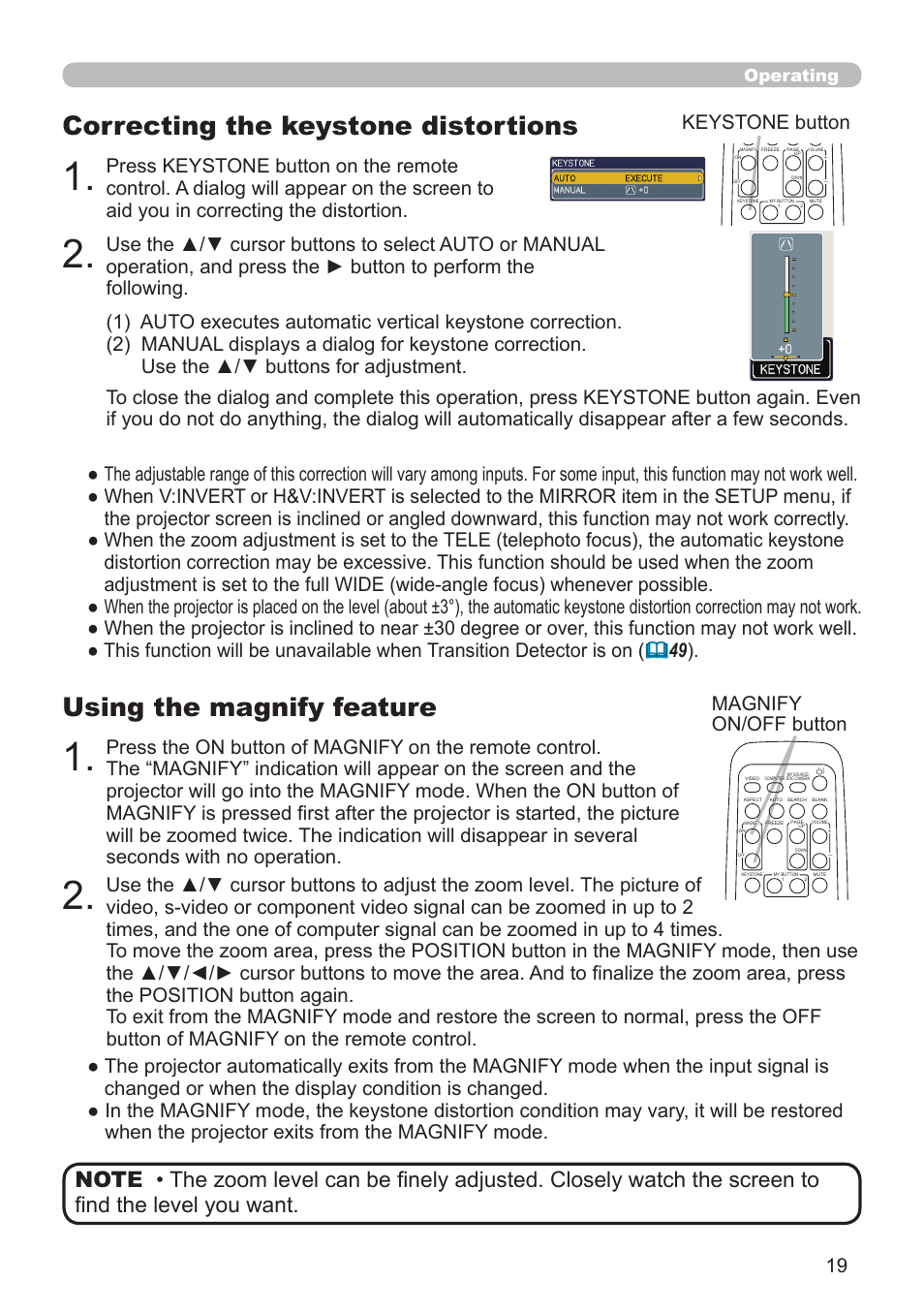 Using the magnify feature, Correcting the keystone distortions, Keystone button | Operating | Dukane Projector 8912H User Manual | Page 19 / 66