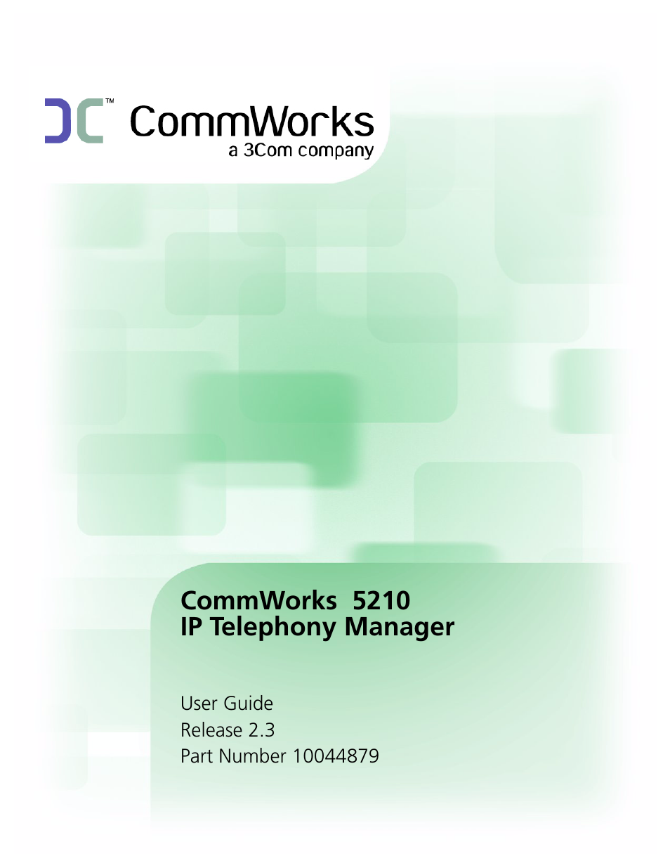 3Com CommWorks 5210 User Manual | 144 pages