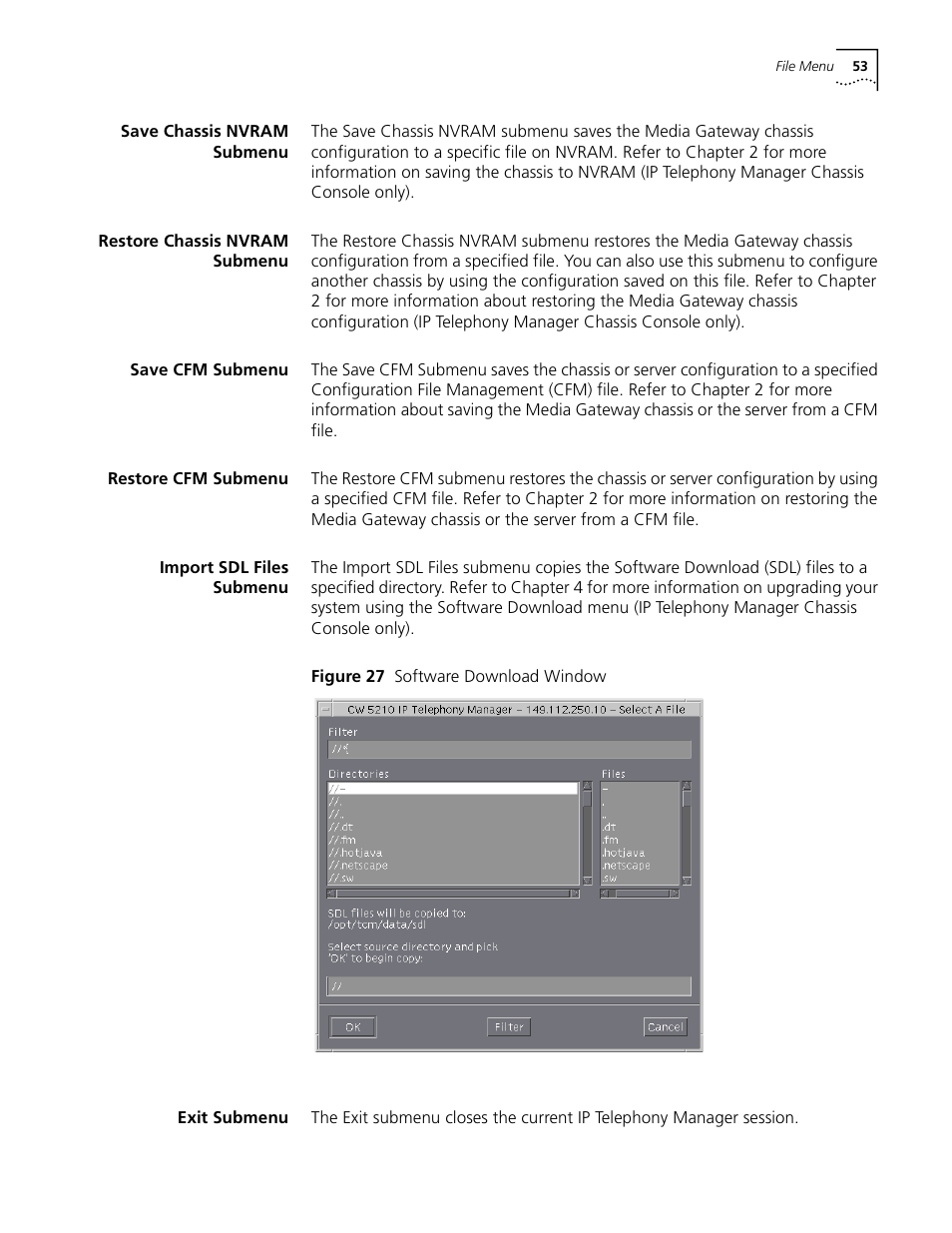 Save chassis nvram submenu, Restore chassis nvram submenu, Save cfm submenu | Restore cfm submenu, Import sdl files submenu, Exit submenu, Figure 27 software download window | 3Com CommWorks 5210 User Manual | Page 53 / 144