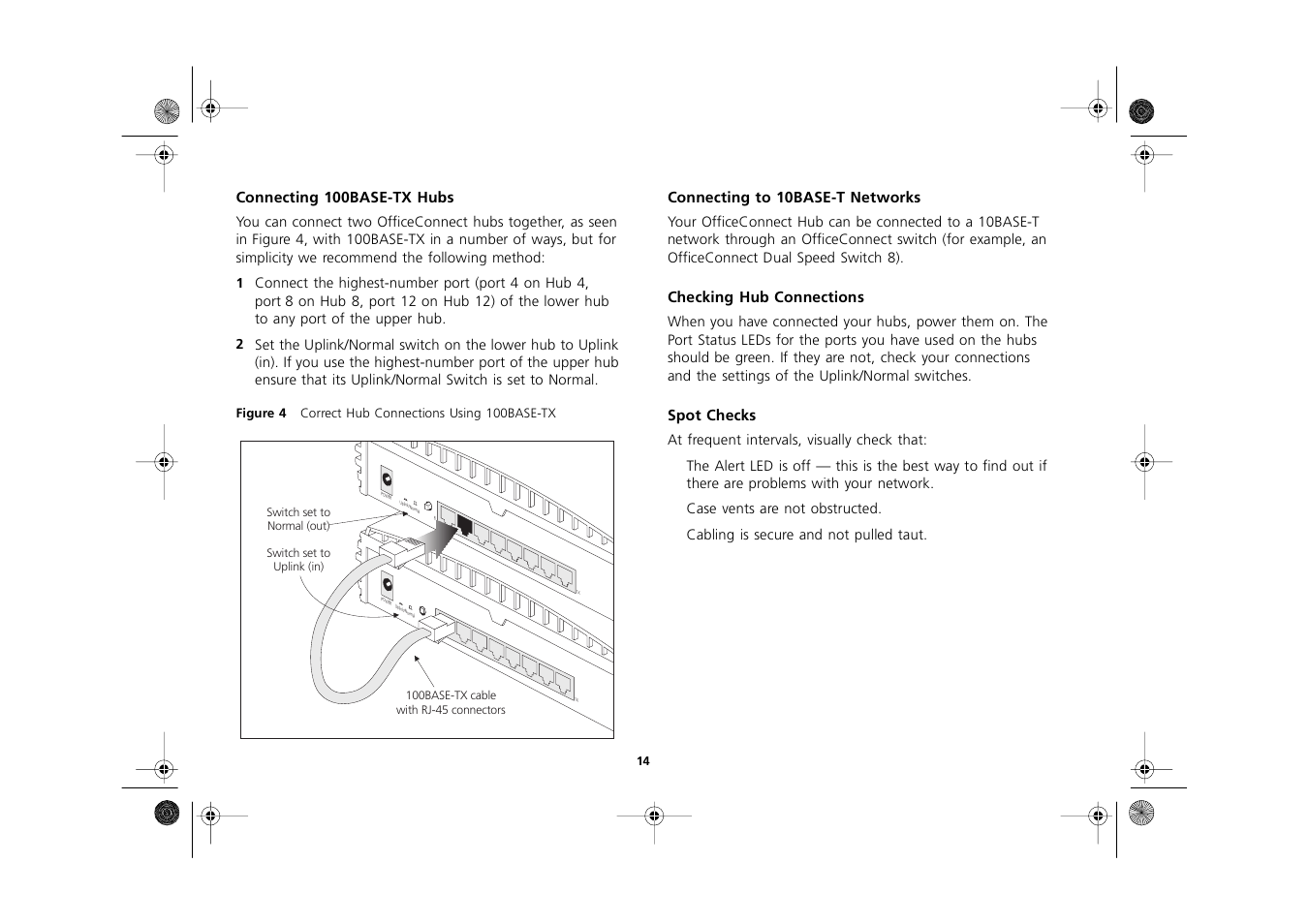 Connecting 100base-tx hubs, Figure 4 correct hub connections using 100base-tx, Connecting to 10base-t networks | Checking hub connections, Spot checks, Connecting 100base-tx hubs 14, Connecting to 10base-t networks 14, Checking hub connections 14, Spot checks 14 | 3Com 3C16722A User Manual | Page 14 / 36