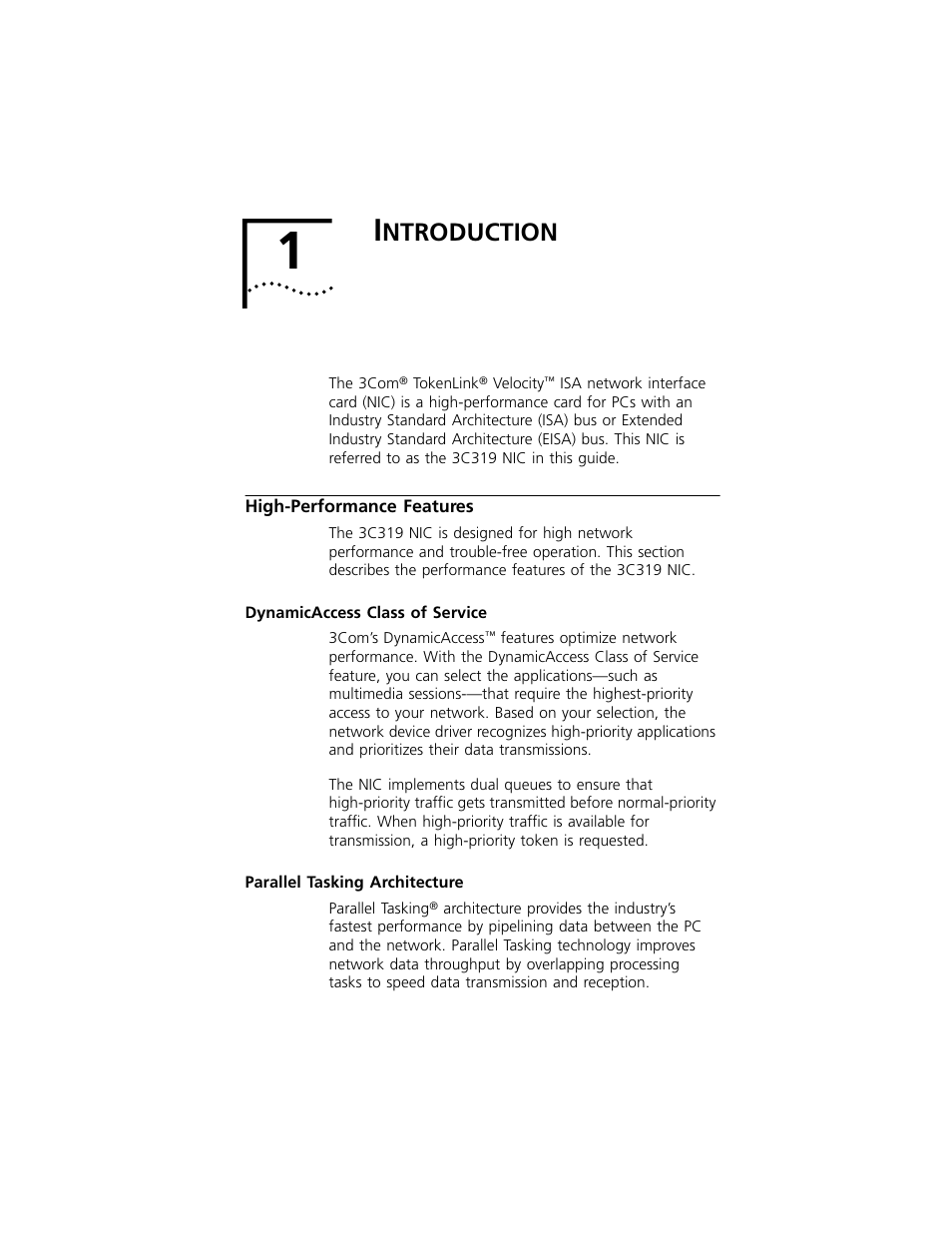 Introduction, High-performance features, Dynamicaccess class of service | Parallel tasking architecture, Ntroduction, High-performance features 1-1, Dynamicaccess class of service 1-1, Parallel tasking architecture 1-1, Chapter 1 | 3Com 3C319 User Manual | Page 17 / 110