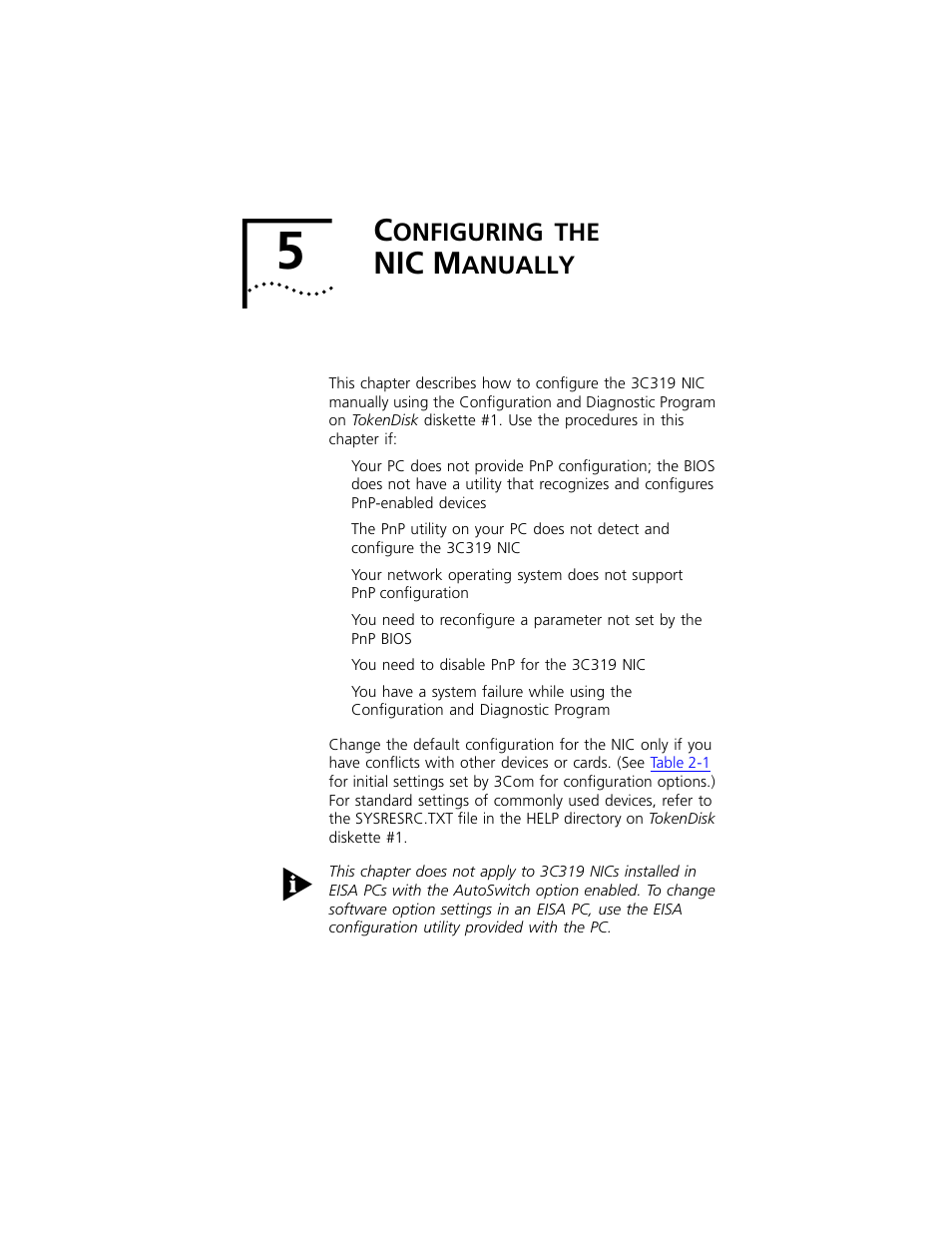 Configuring the nicmanually, Onfiguring, Nic m | Anually, Chapter 5, As described in, Configuring the, Nic manually, Configuring the nic manually, For instructions on disabling pnp | 3Com 3C319 User Manual | Page 41 / 110