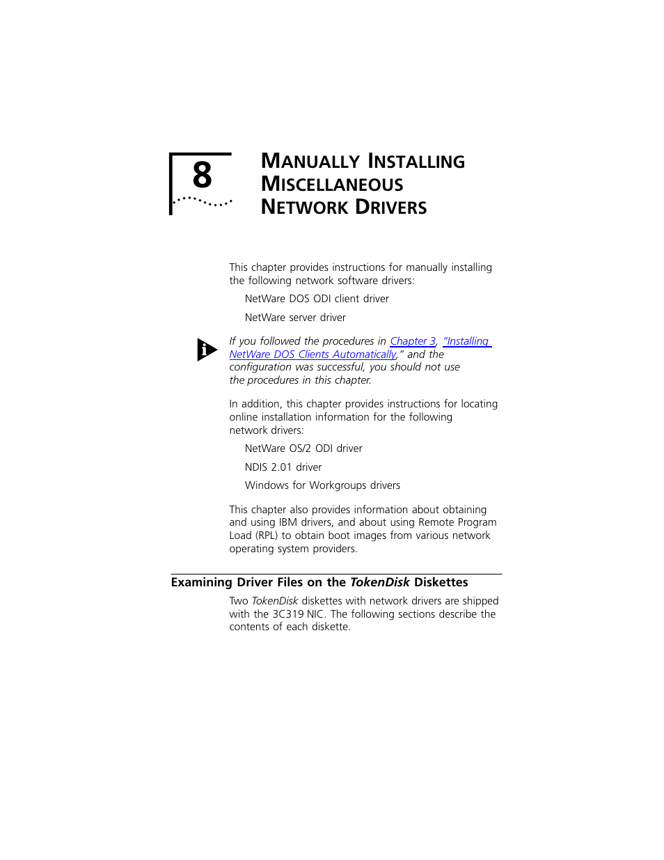 Manually installing miscellaneous networkdrivers, Examining driver files on the tokendisk diskettes, Anually | Nstalling, Iscellaneous, Etwork, Rivers, Examining driver files on the, Chapter 8, Manually | 3Com 3C319 User Manual | Page 69 / 110