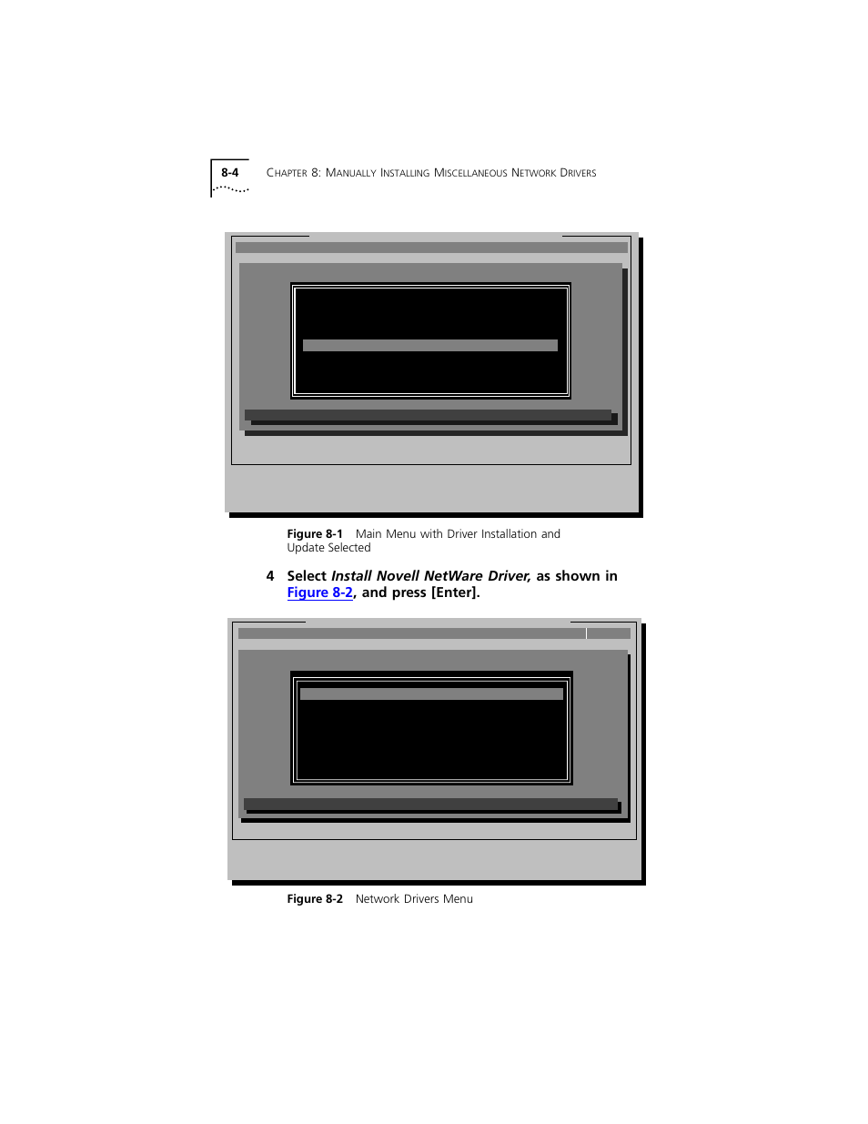 Om the main menu shown in, Figure 8-1, Select | 3Com 3C319 User Manual | Page 72 / 110