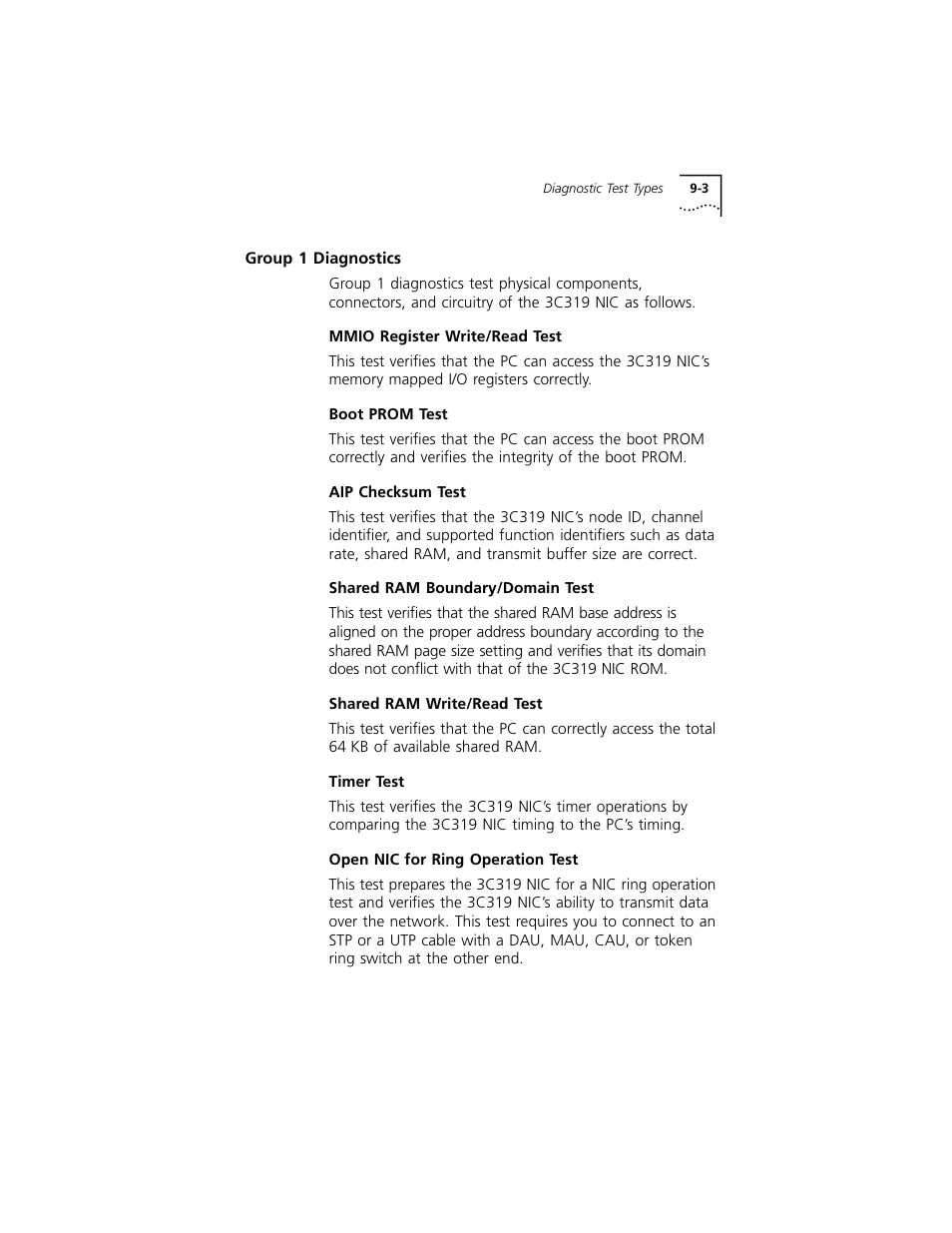 Group 1 diagnostics, Mmio register write/read test, Boot prom test | Aip checksum test, Shared ram boundary/domain test, Shared ram write/read test, Timer test, Open nic for ring operation test, Group 1 diagnostics 9-3, Mmio register write/read test 9-3 | 3Com 3C319 User Manual | Page 81 / 110