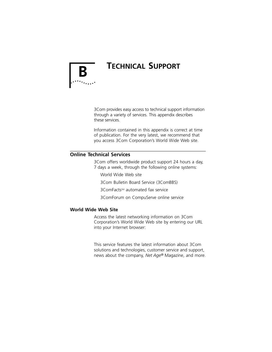 Technical support, Online technical services, World wide web site | Echnical, Upport, Online technical services b-1, World wide web site b-1, Appendix b | 3Com 3C319 User Manual | Page 91 / 110