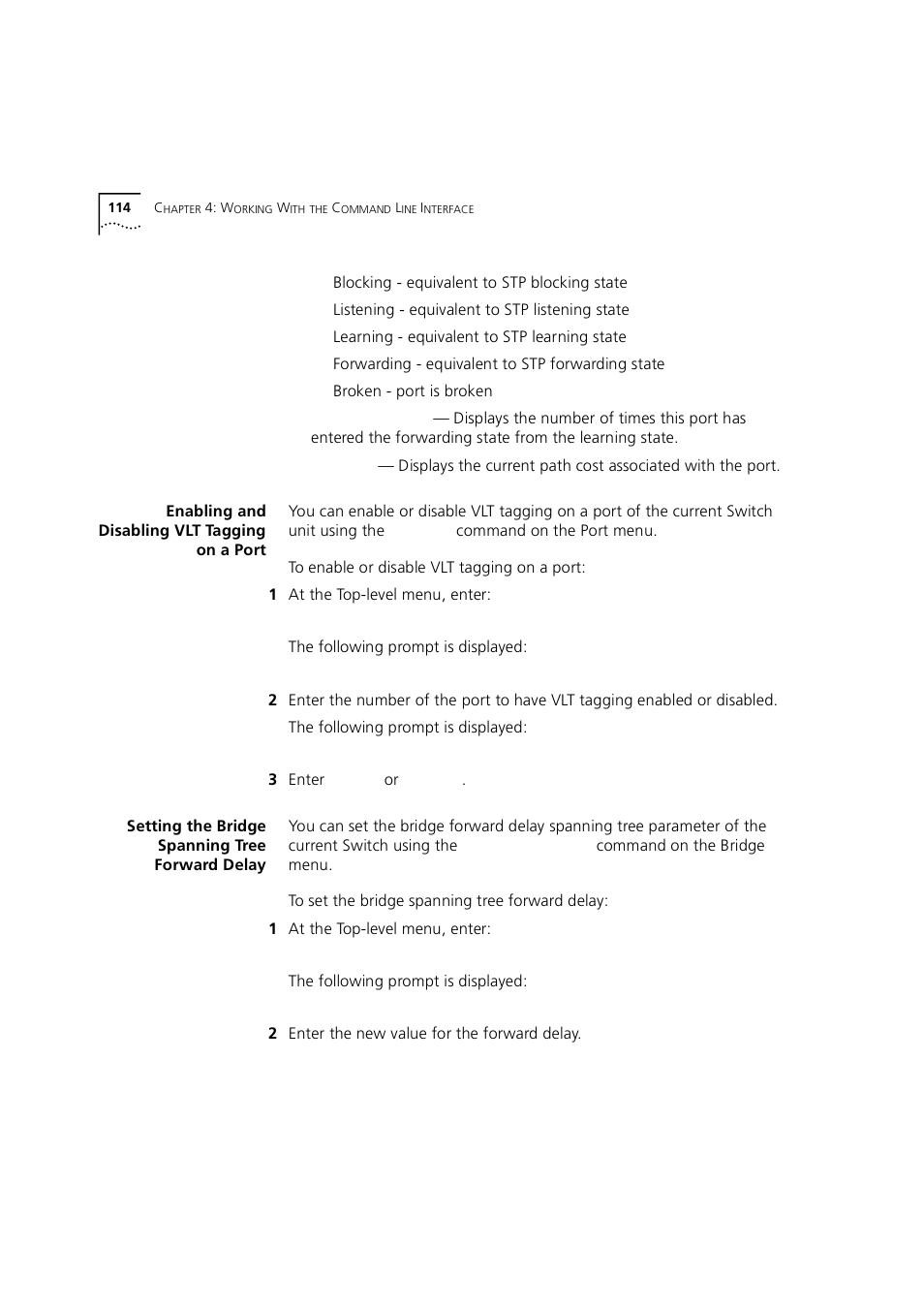 Enabling and disabling vlt tagging on a port, Setting the bridge spanning tree forward delay | 3Com 1100 User Manual | Page 114 / 248