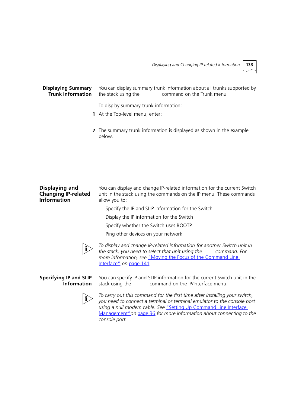 Displaying summary trunk information, Displaying and changing ip-related information, Specifying ip and slip information | Mand, see, Specifying ip and slip, Information, Displaying and changing ip-related informatio | 3Com 1100 User Manual | Page 133 / 248