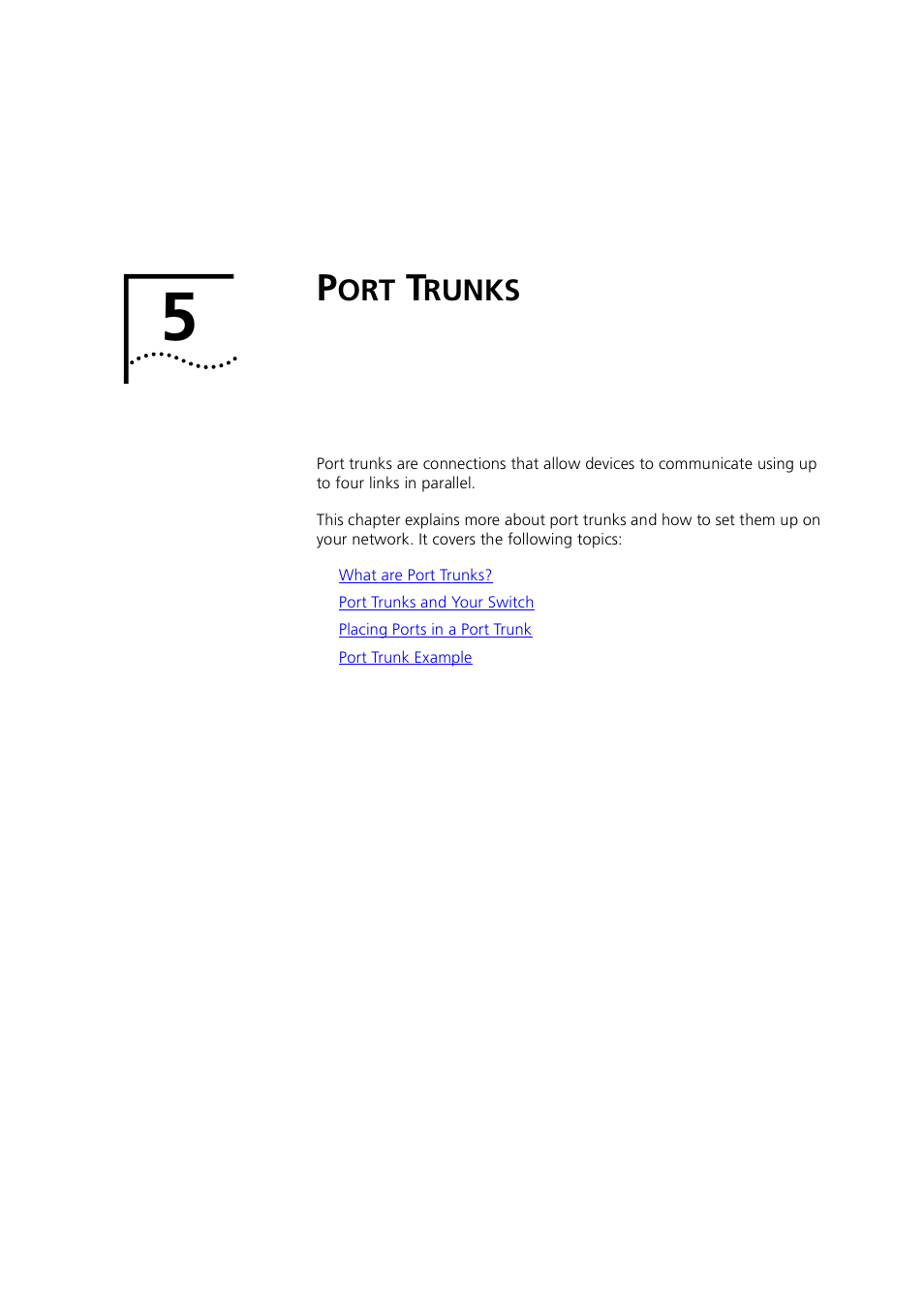 Port trunks, Runks, Port trunk | Chapter 5 | 3Com 1100 User Manual | Page 157 / 248