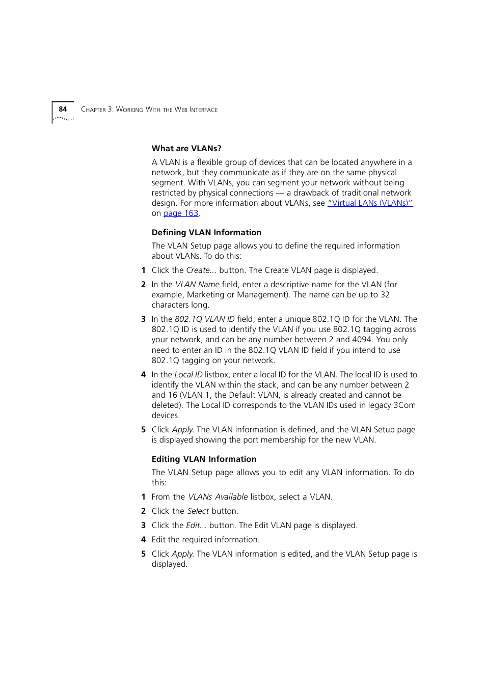 What are vlans, Defining vlan information, Editing vlan information | Defining, Vlan information | 3Com 1100 User Manual | Page 84 / 248