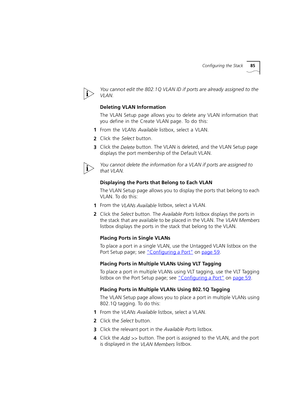 Deleting vlan information, Displaying the ports that belong to each vlan, Placing ports in single vlans | Placing ports in multiple vlans using vlt tagging | 3Com 1100 User Manual | Page 85 / 248