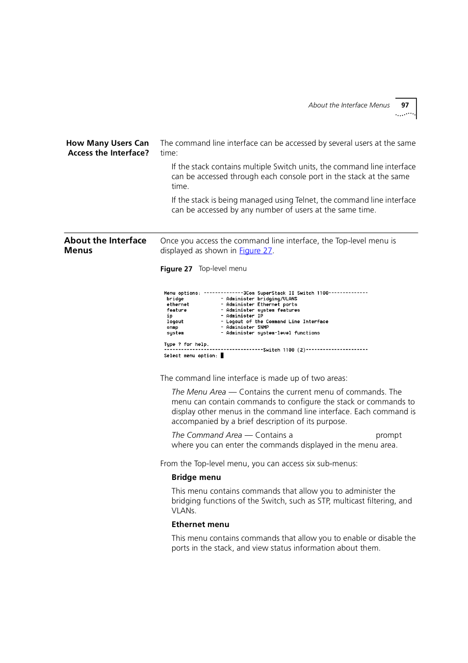 How many users can access the interface, About the interface menus, About the interface menu | 3Com 1100 User Manual | Page 97 / 248