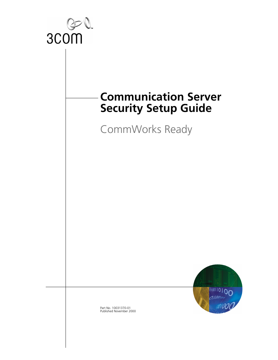 Communication server security setup guide, Commworks ready | 3Com 10031370-01 User Manual | Page 3 / 44