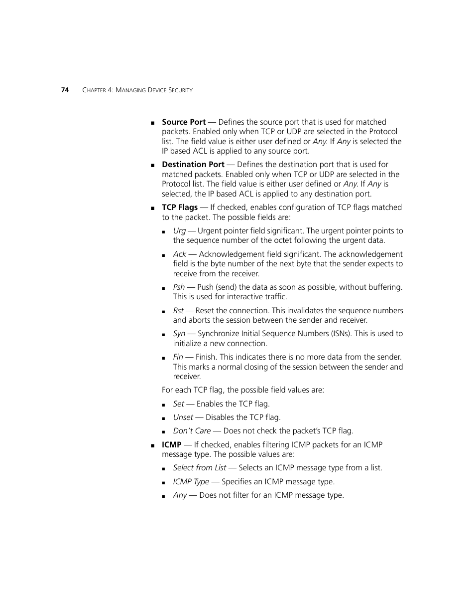 Set — enables the tcp flag, Unset — disables the tcp flag, Don’t care — does not check the packet’s tcp flag | Icmp type — specifies an icmp message type, Any — does not filter for an icmp message type | 3Com 2924-PWR User Manual | Page 74 / 248