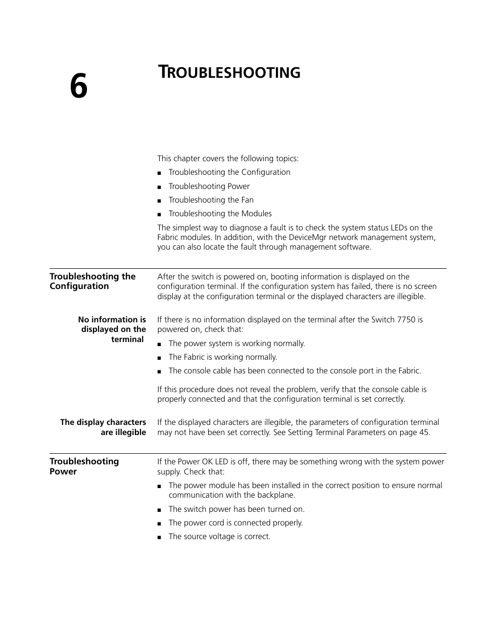 Troubleshooting, Troubleshooting the configuration, No information is displayed on the terminal | The display characters are illegible, Troubleshooting power, Roubleshooting, Troubleshooting the configuration 65, Troubleshooting power 65 | 3Com 3C16895 User Manual | Page 65 / 74