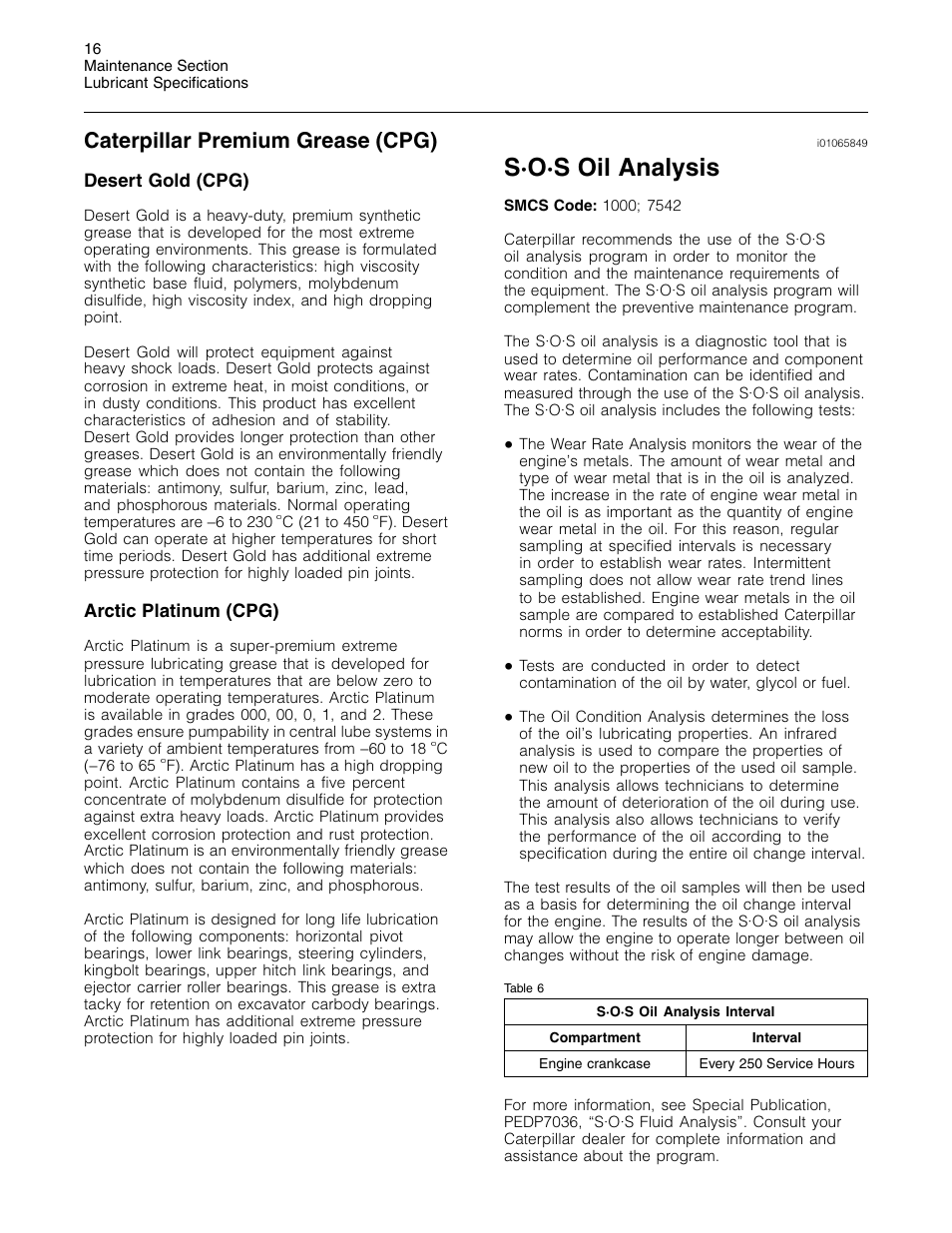 S·o·s oil analysis, Caterpillar premium grease (cpg) | 3Com Caterpillar Commercial Diesel Engine SEBU6251-06 User Manual | Page 16 / 42