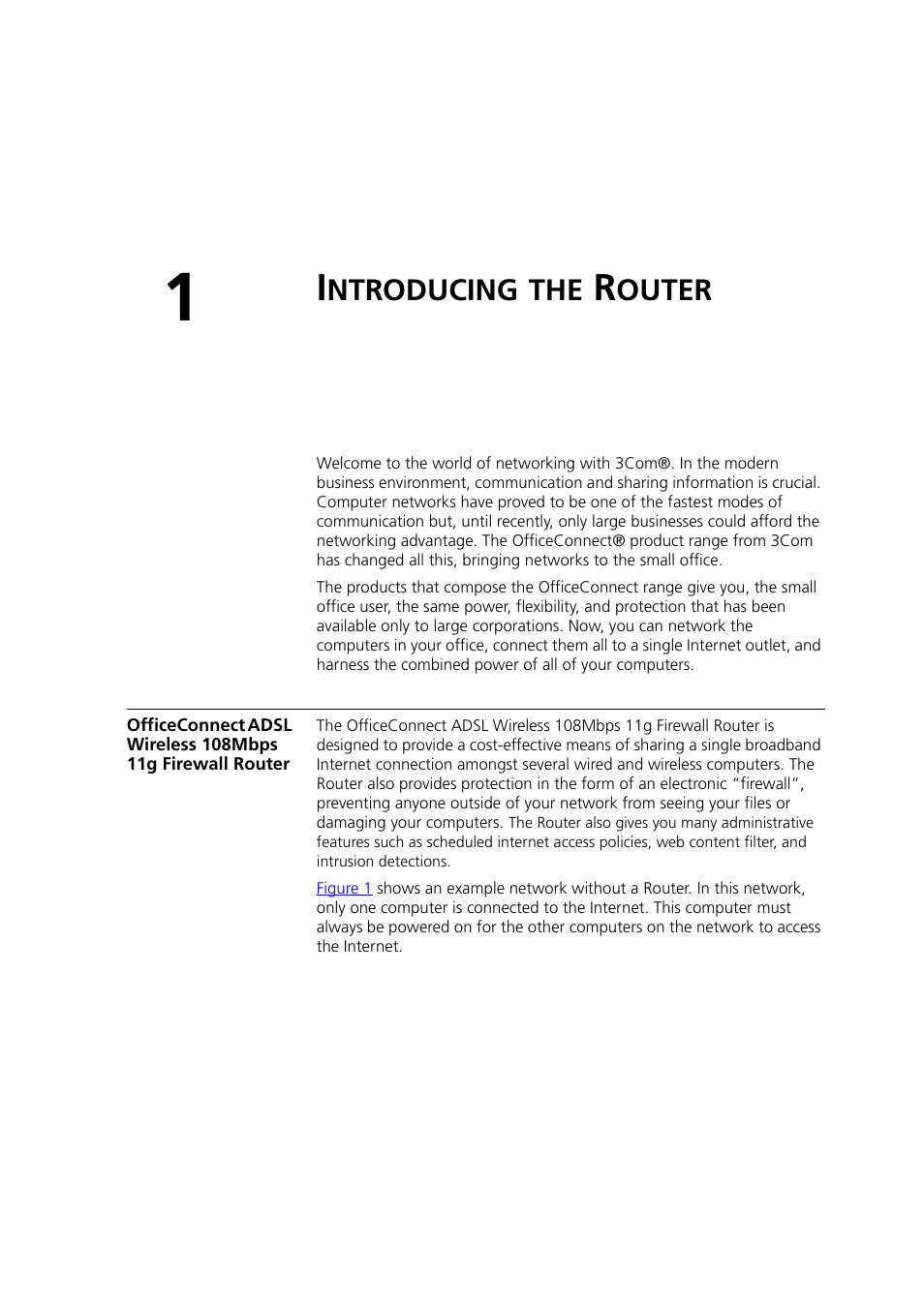 Introducing the router, Ntroducing, Outer | 3Com 3CRWDR200A-75 User Manual | Page 11 / 144