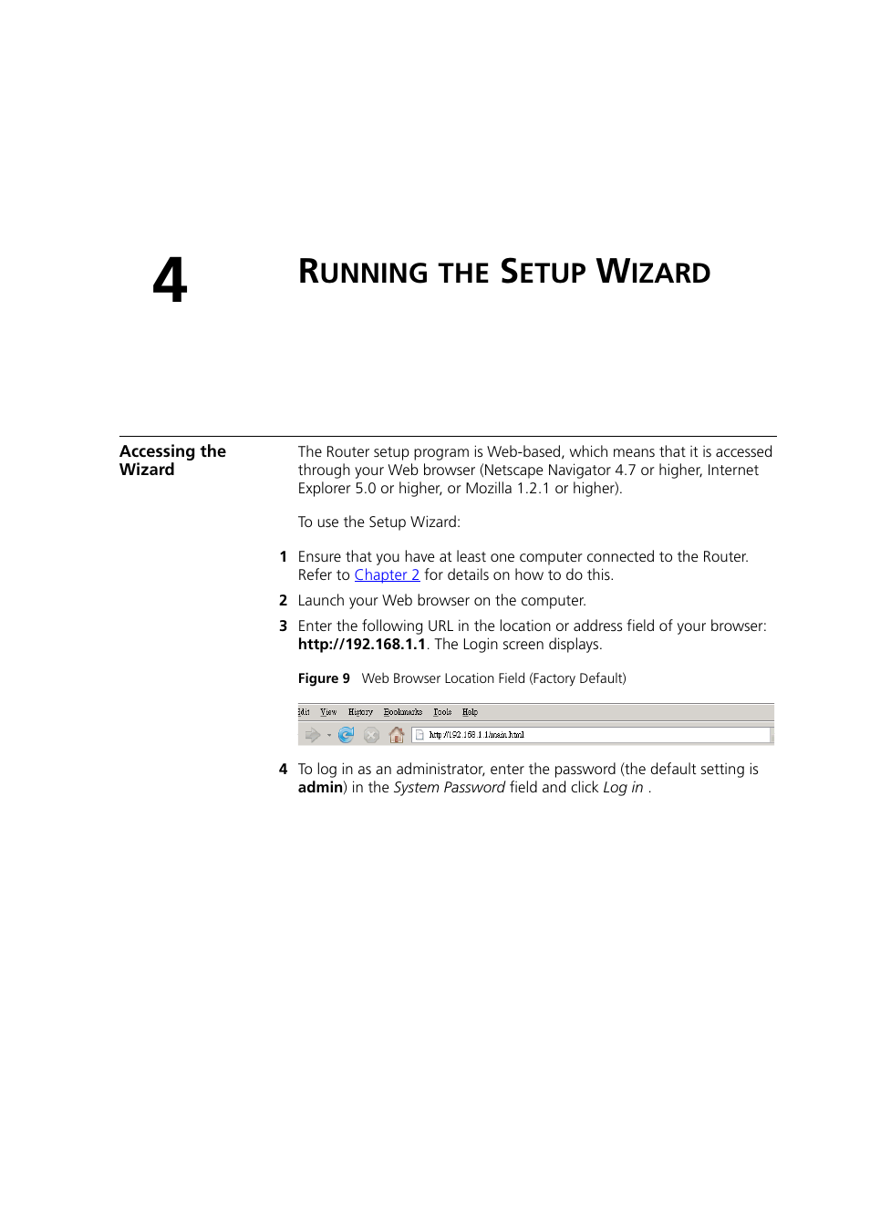 Running the setup wizard, Accessing the wizard, Unning | Etup, Izard | 3Com 3CRWDR200A-75 User Manual | Page 31 / 144