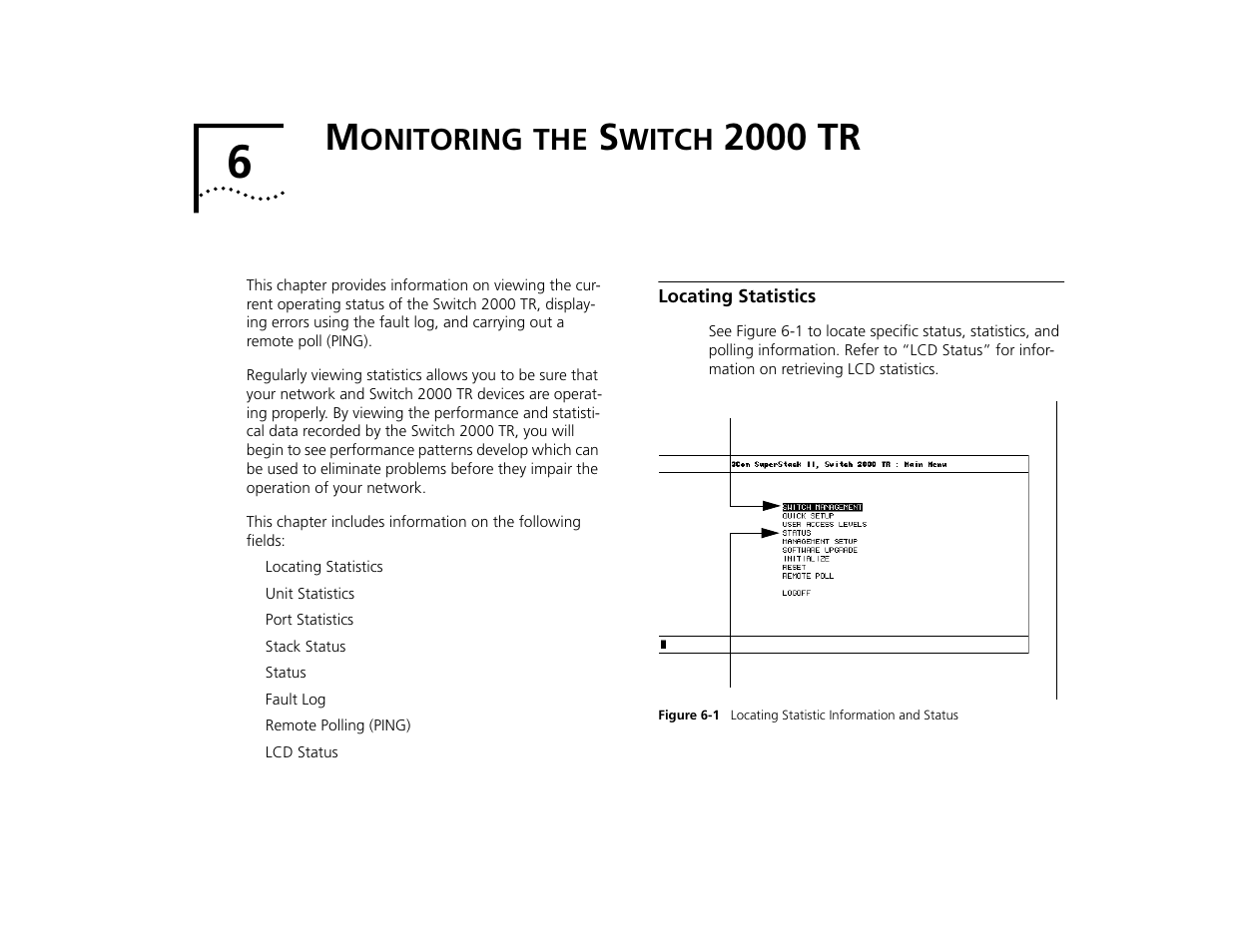 Monitoring the switch 2000 tr, Locating statistics, Onitoring | Witch, 2000 tr, Locating statistics 6-1, Lcd status in chapter 6 and “setting up the lcd, Chapter 6 for definitions of the states | 3Com TR User Manual | Page 89 / 126