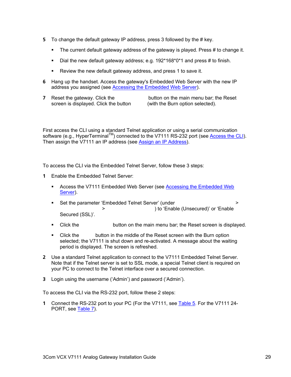 Assigning an ip address using the cli, Access the cli | 3Com V7111 User Manual | Page 29 / 71