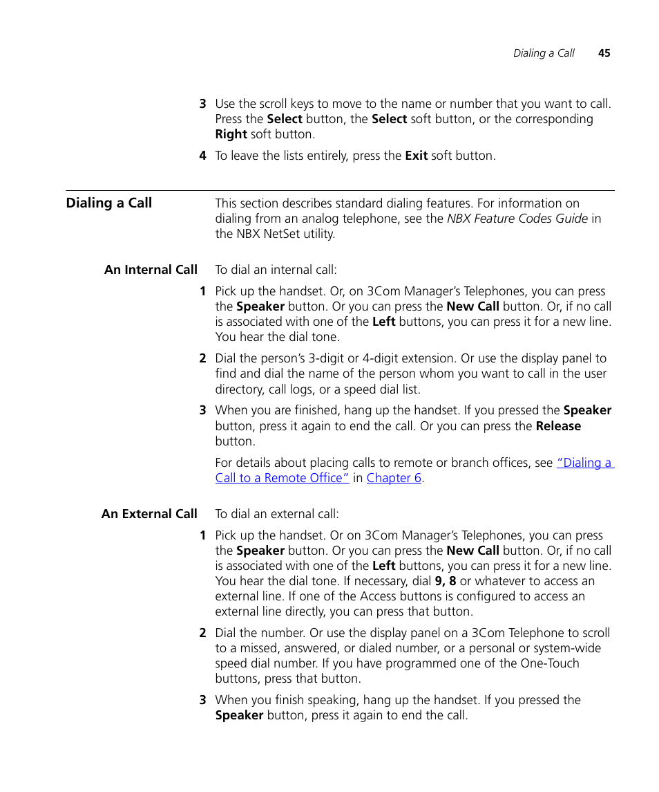 Dialing a call, An internal call, An external call | 3Com NBX 900-0208 User Manual | Page 45 / 130
