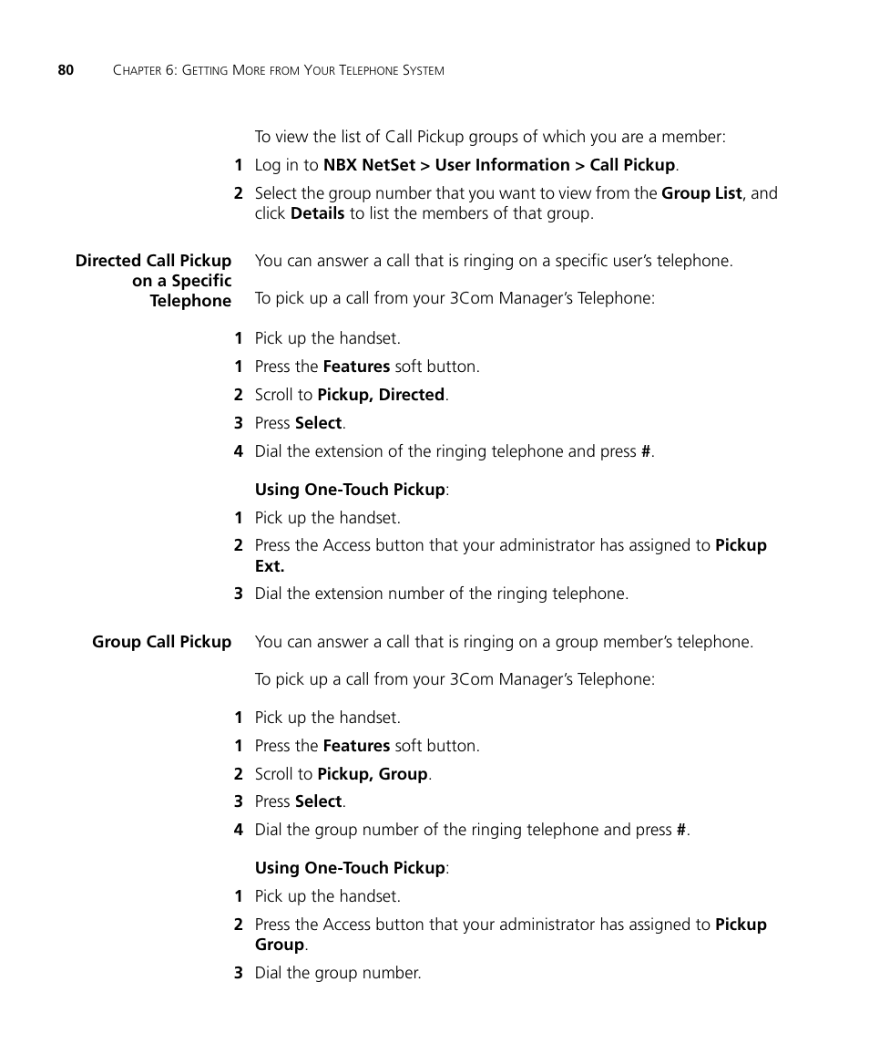 Directed call pickup on a specific telephone, Group call pickup | 3Com NBX 900-0208 User Manual | Page 80 / 130