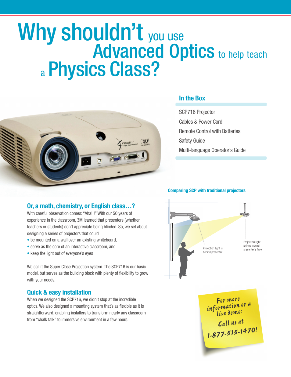 Why shouldn’t, Physics class, Advanced optics | You can with 3m projectors, You use | 3M Super Close Projection System SCP716 User Manual | Page 2 / 6