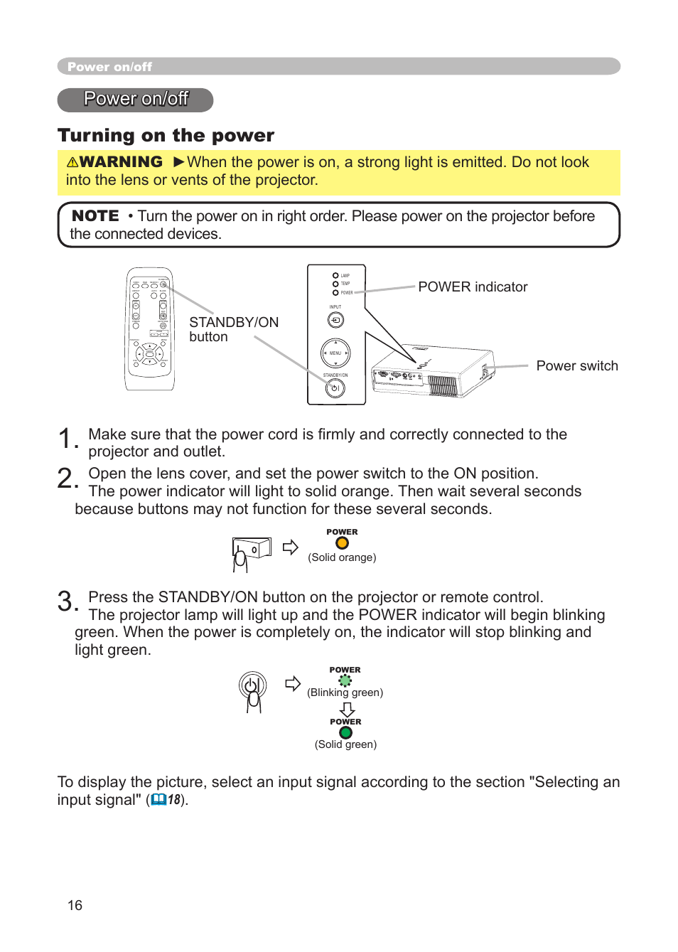 Power on/off turning on the power, Standby/on button, Power indicator power switch | Power on/off | 3M Digital Projector X15 User Manual | Page 16 / 55