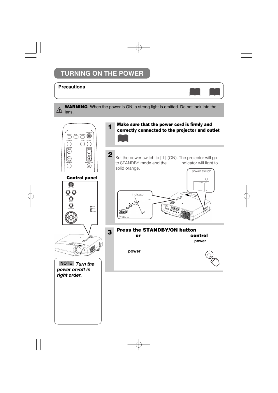 Turning on the power, Precautions, Turn the power on/off in right order | Turn on the projector's power, Control panel | 3M S40C User Manual | Page 15 / 40
