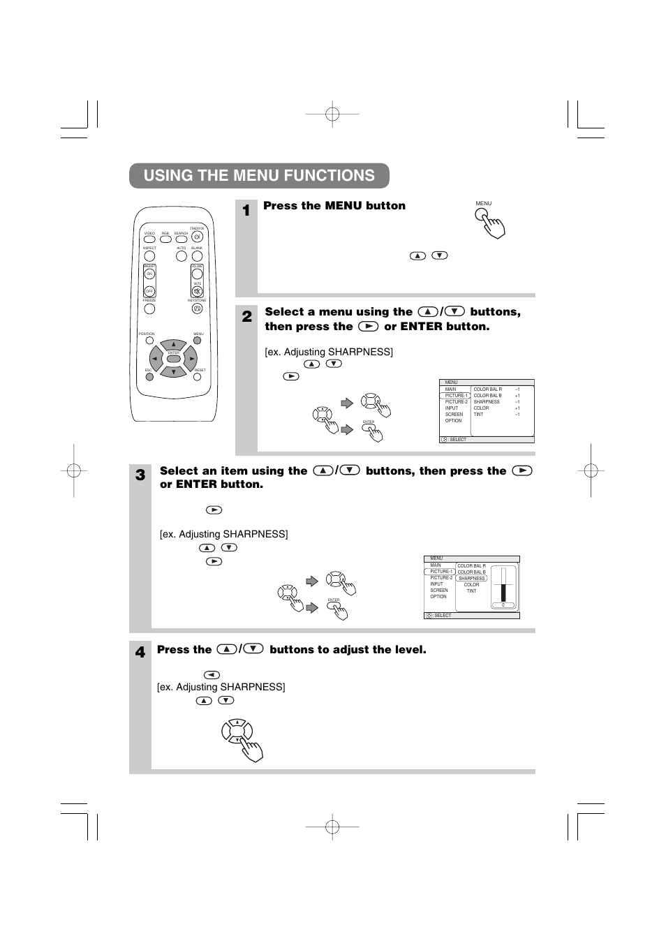 Using the menu fuctions, Using the menu functions 1, Press the menu button | Press the / buttons to adjust the level | 3M S40C User Manual | Page 24 / 40