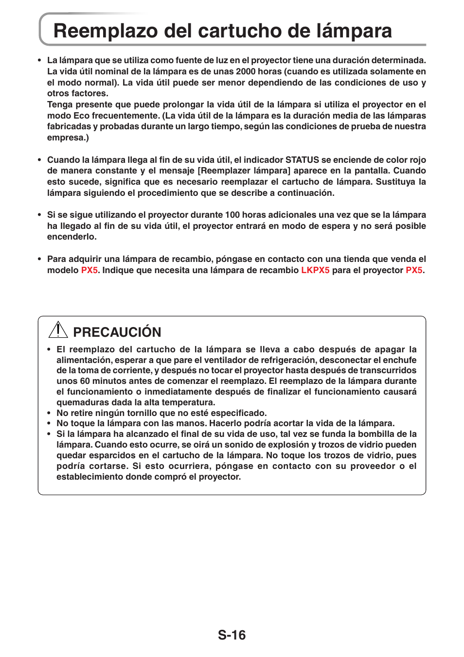 Reemplazo del cartucho de lámpara, S-16 precaución | 3M PX5 User Manual | Page 92 / 95