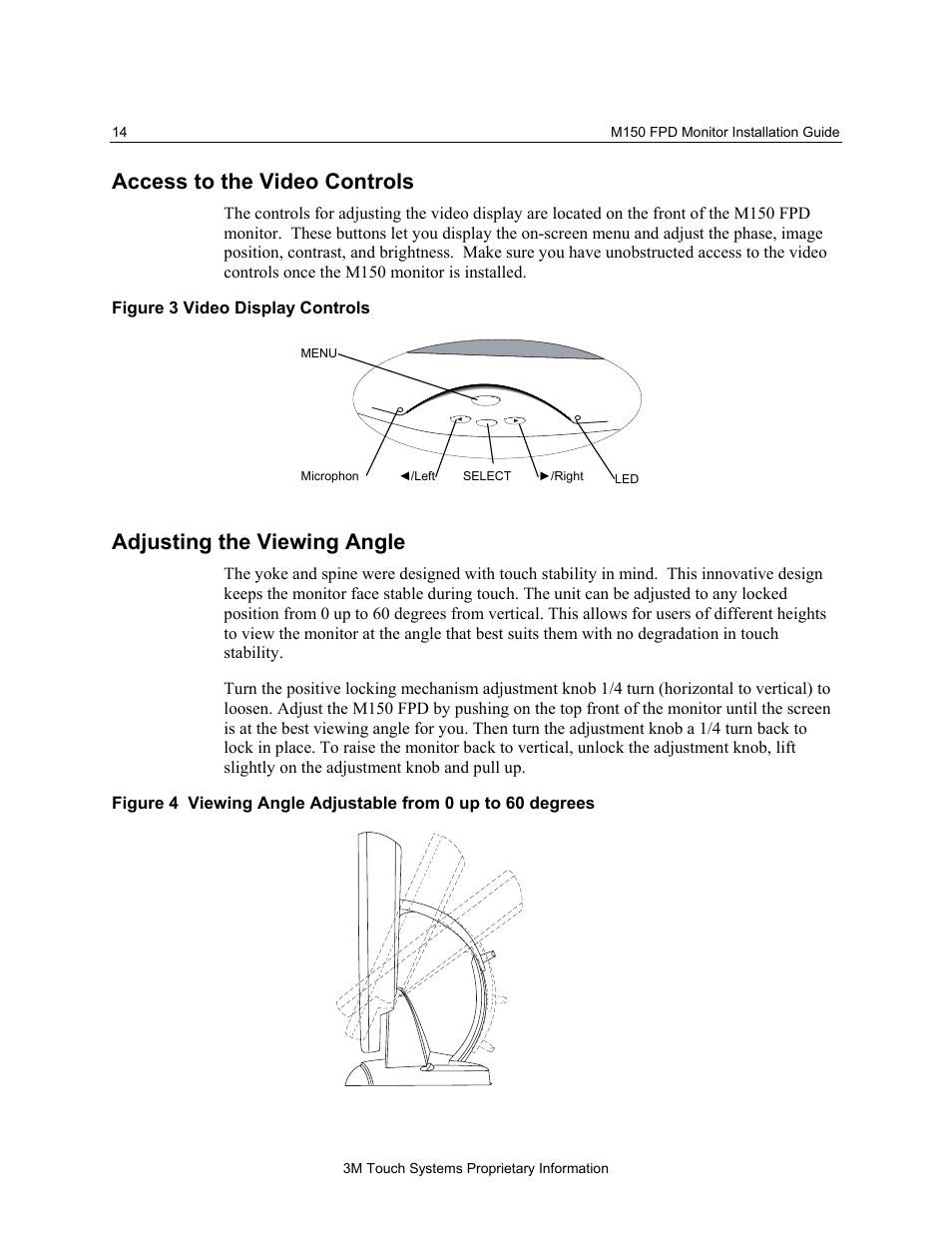 Access to the video controls, Adjusting the viewing angle | 3M MicroTouch M150 User Manual | Page 14 / 33