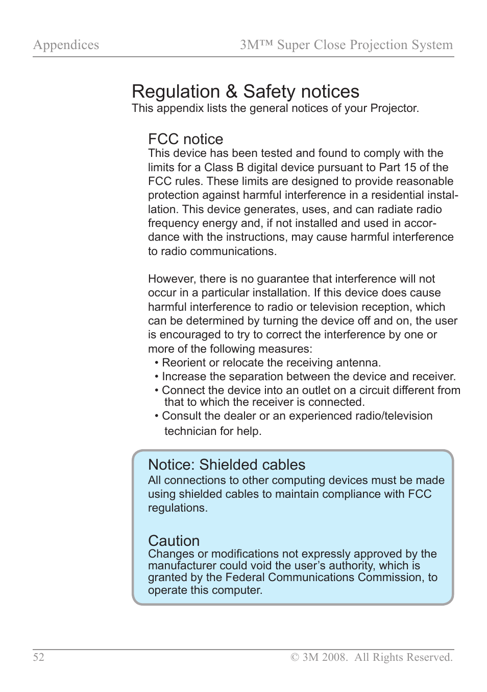 Regulation & safety notices, Fcc notice, Notice: shielded cables | Caution, Appendices 3m™ super close projection system | 3M SCP717 User Manual | Page 57 / 58