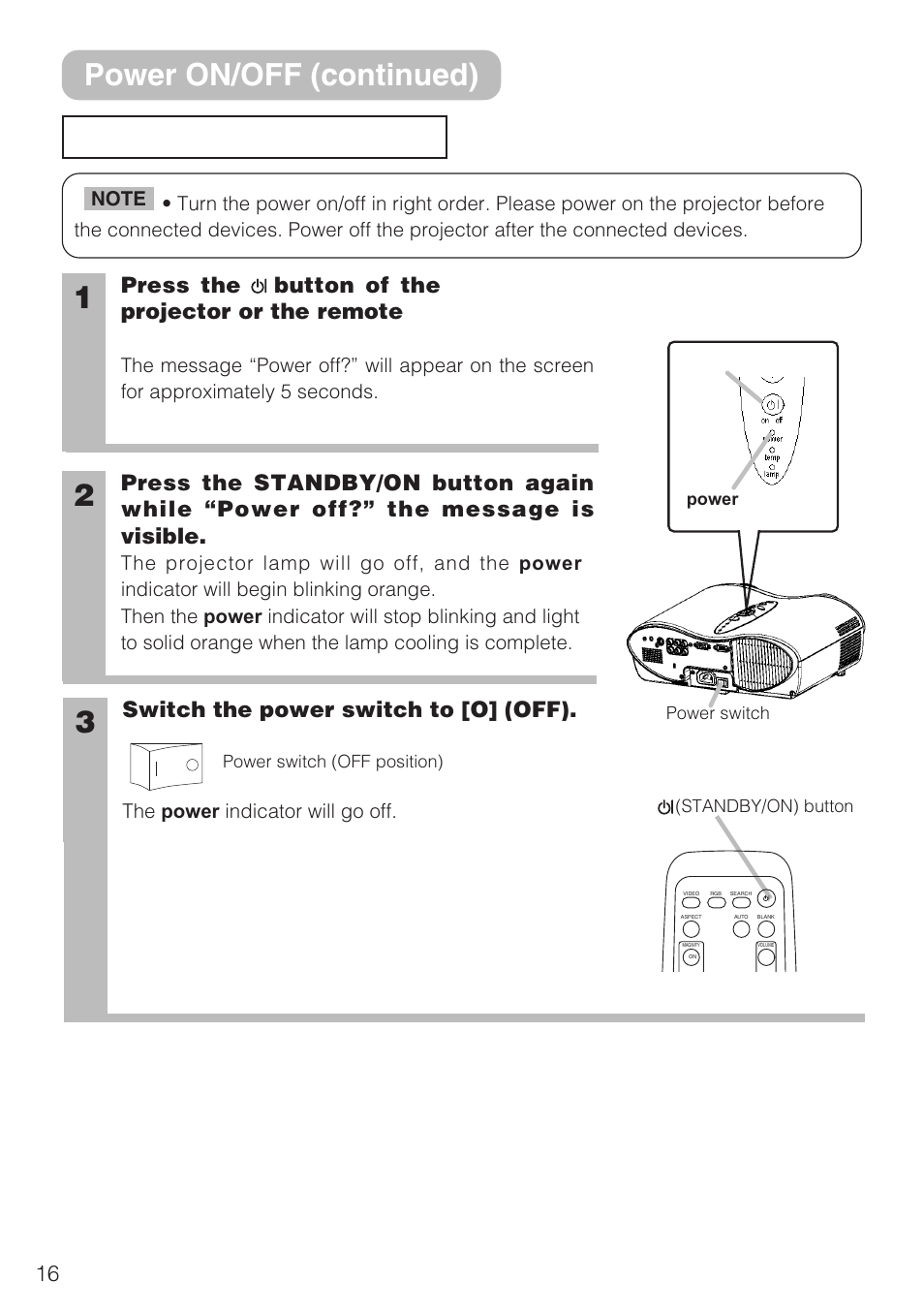 Turning off the power, Power on/off (continued), Switch the power switch to [o] (off) | 3M S10C User Manual | Page 16 / 45