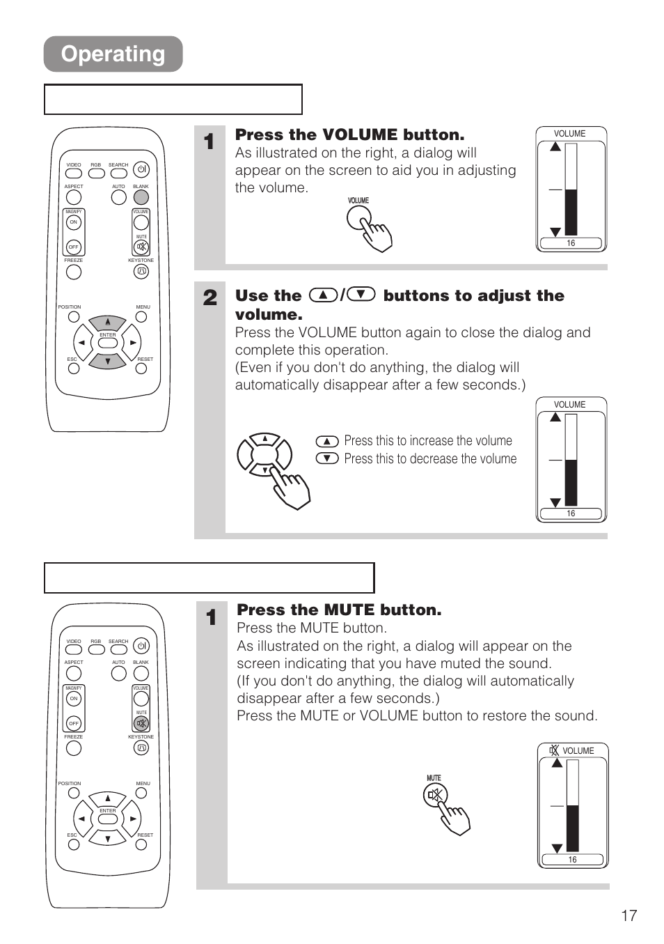 Operating, Adjusting the volume, Temporarily muting the sound | Adjusting the volume temporarily muting the sound, Press the volume button, Use the / buttons to adjust the volume, Press the mute button | 3M S10C User Manual | Page 17 / 45