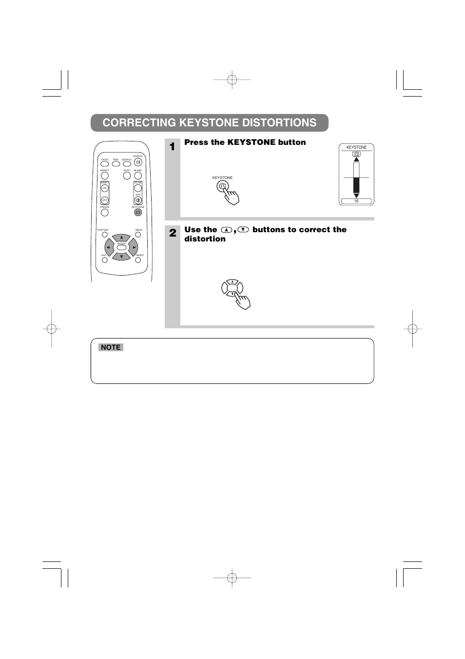 Correcting keystone distortions, Keystone button, Correcting keystone distortions 1 | Press the keystone button, Use the, Buttons to correct the distortion | 3M MP7640i/MP7740i User Manual | Page 21 / 40