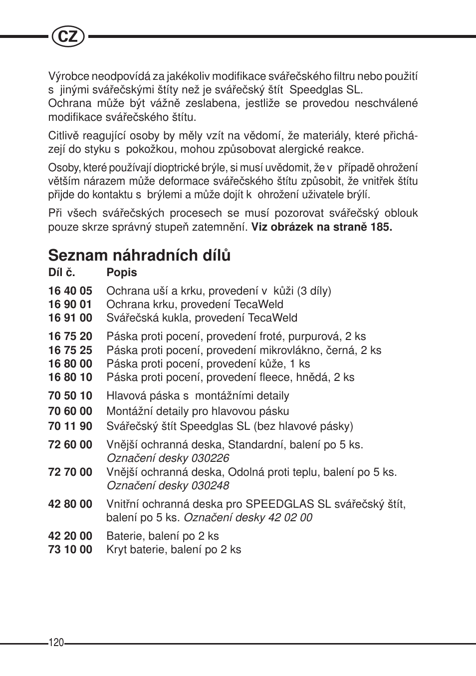 Seznam náhradních dílù | 3M SPEEDGLAS SL User Manual | Page 120 / 187
