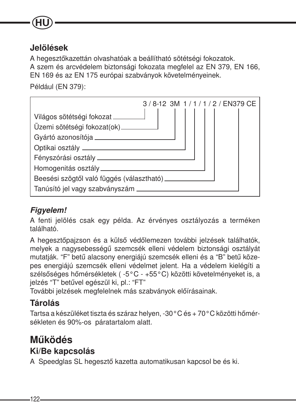 Mûködés | 3M SPEEDGLAS SL User Manual | Page 122 / 187