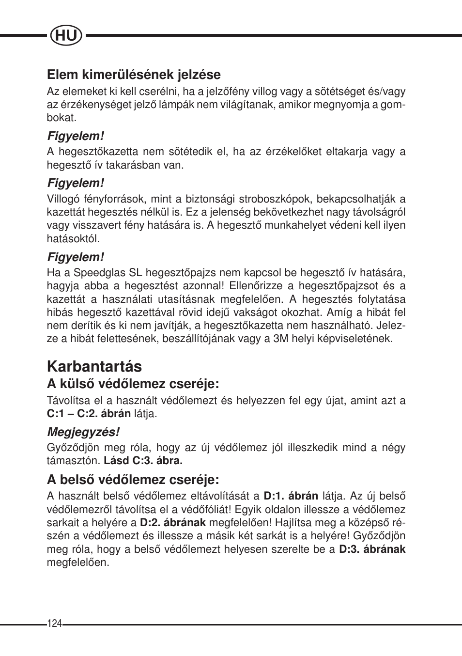 Karbantartás | 3M SPEEDGLAS SL User Manual | Page 124 / 187