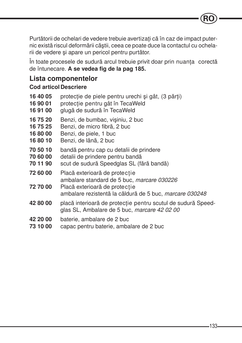 Lista componentelor | 3M SPEEDGLAS SL User Manual | Page 133 / 187