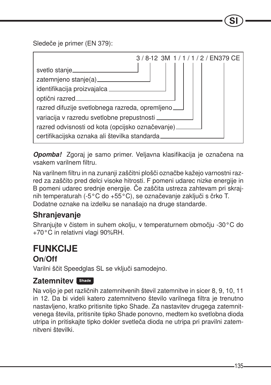 Funkcije | 3M SPEEDGLAS SL User Manual | Page 135 / 187