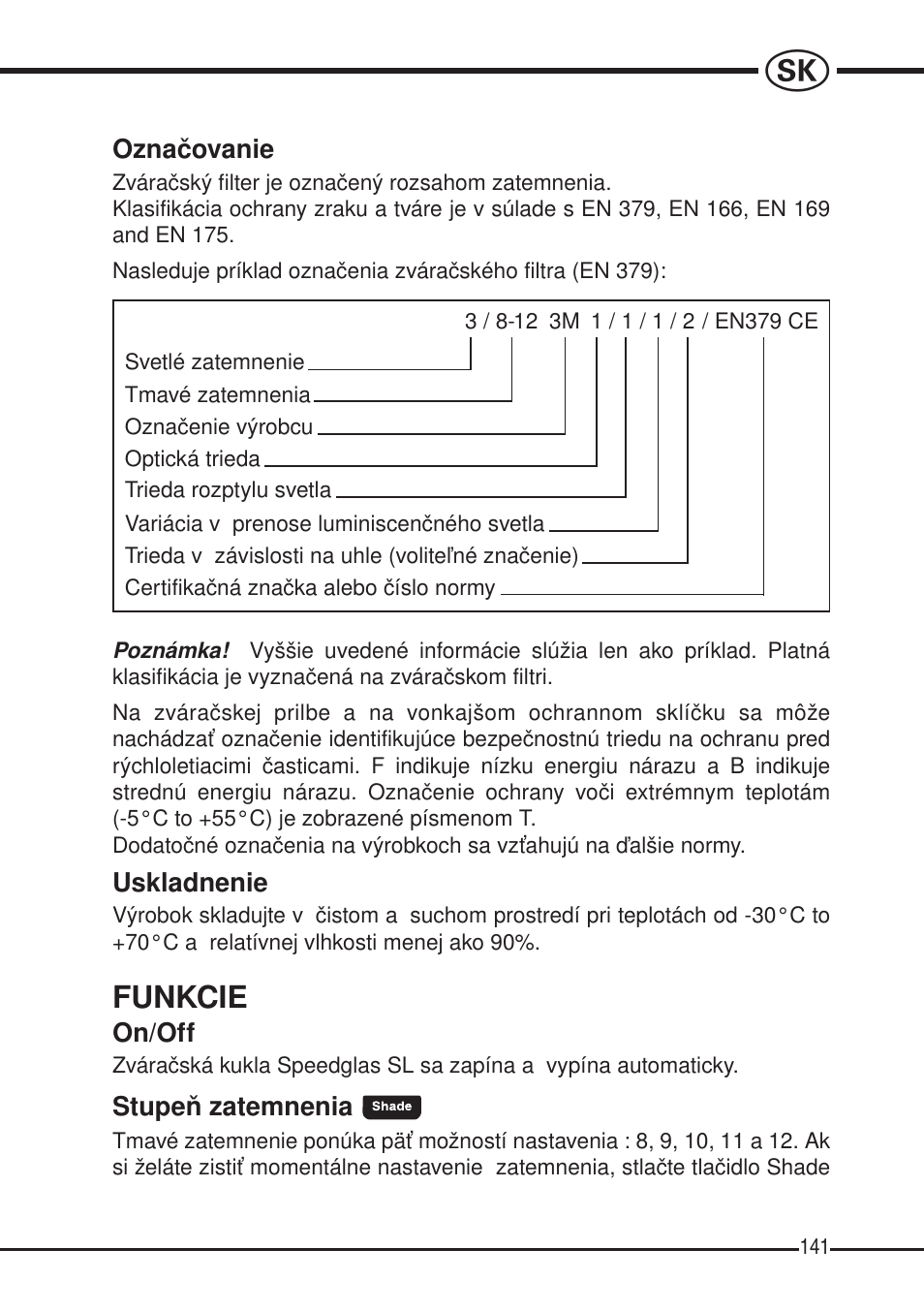 Funkcie | 3M SPEEDGLAS SL User Manual | Page 141 / 187