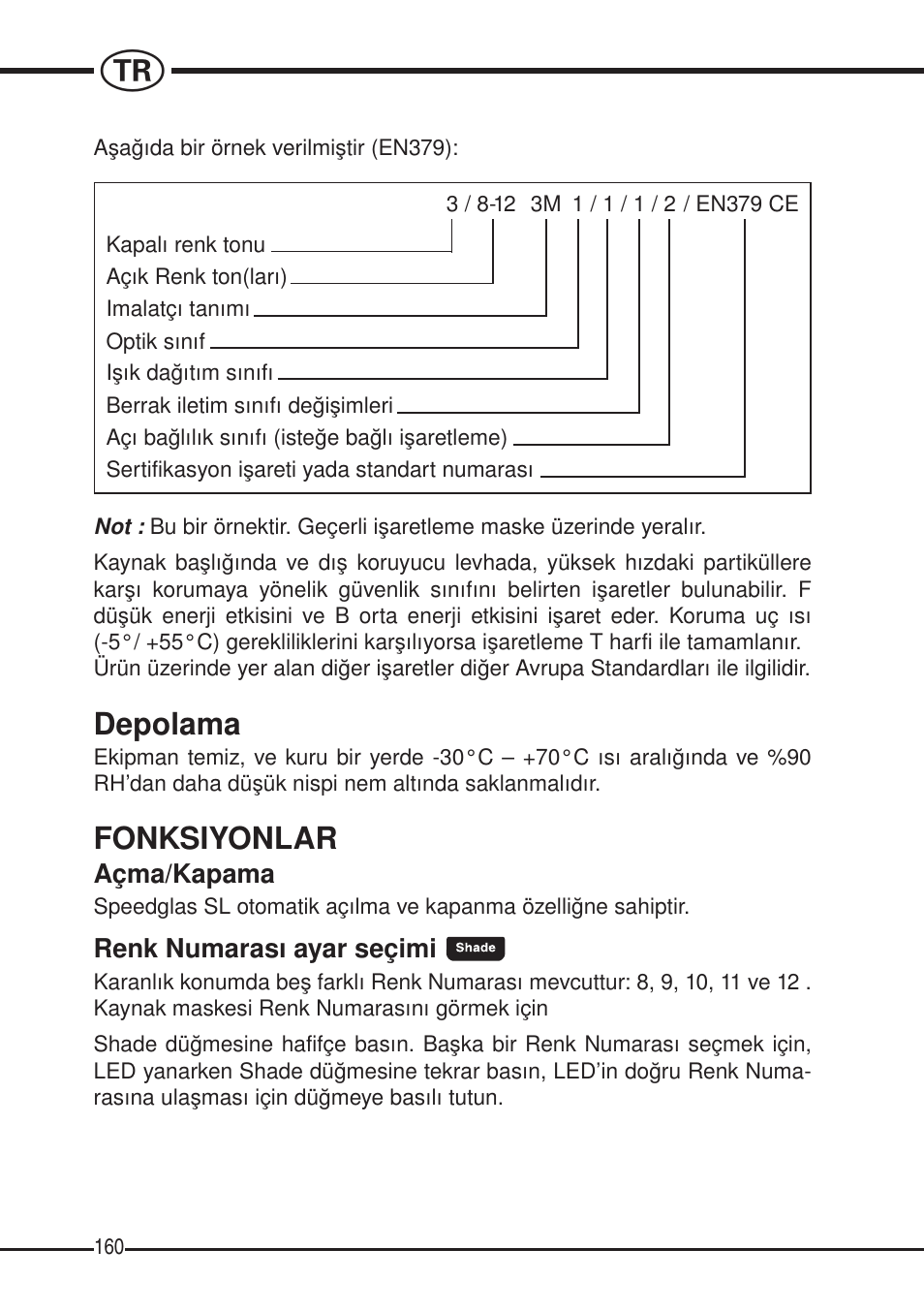 Depolama, Fonksiyonlar | 3M SPEEDGLAS SL User Manual | Page 160 / 187