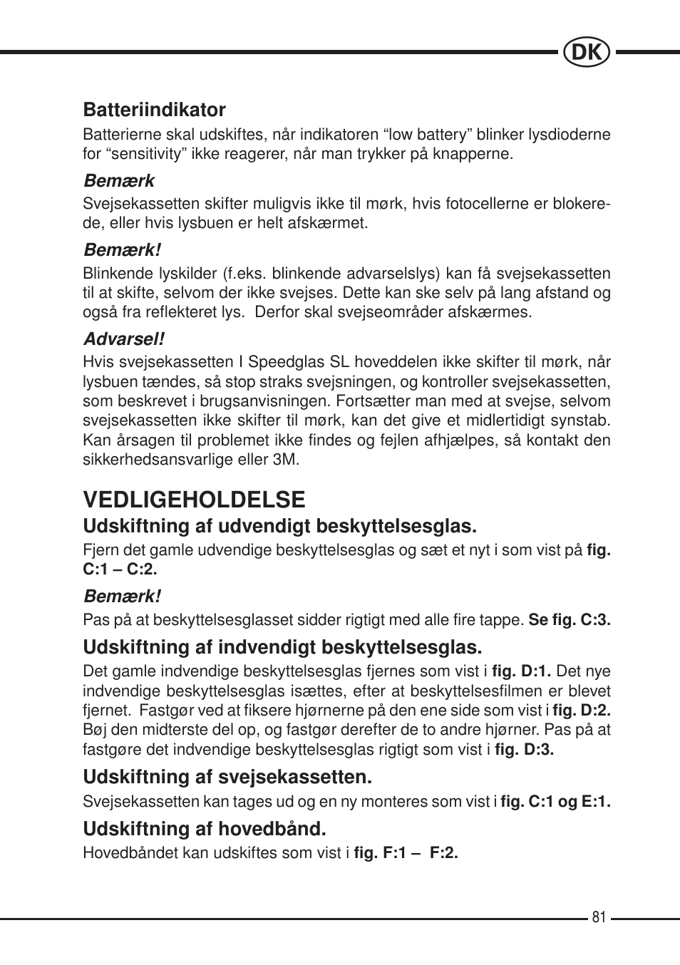 Vedligeholdelse | 3M SPEEDGLAS SL User Manual | Page 81 / 187