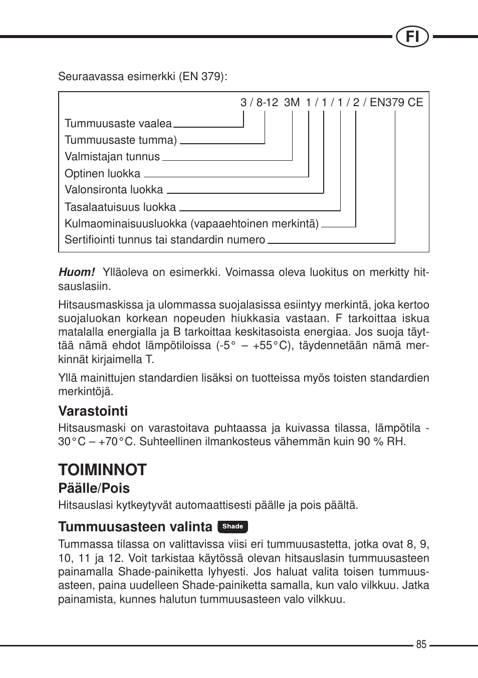 Toiminnot | 3M SPEEDGLAS SL User Manual | Page 85 / 187