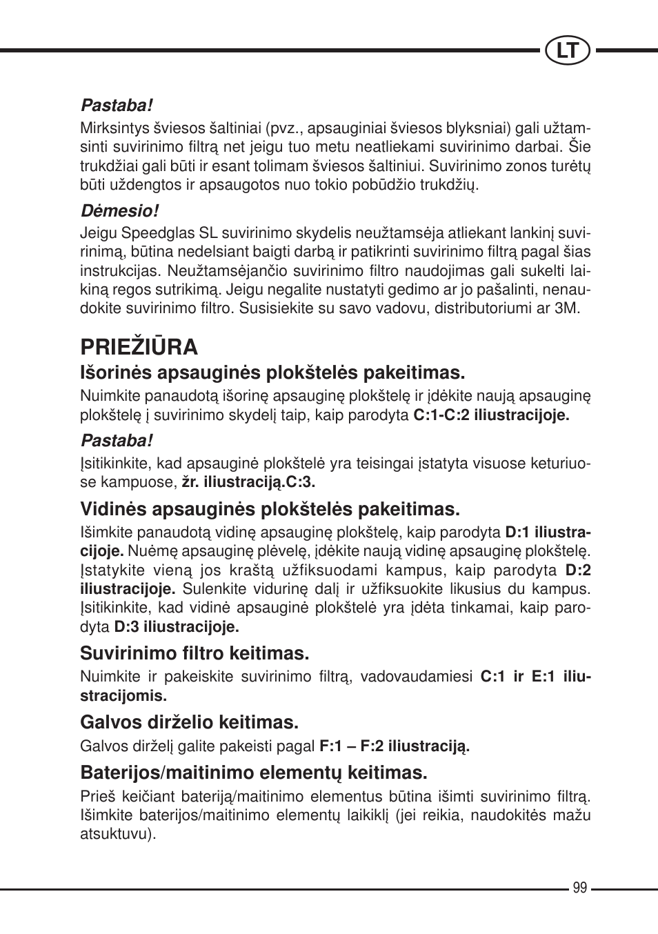 Priežiūra | 3M SPEEDGLAS SL User Manual | Page 99 / 187