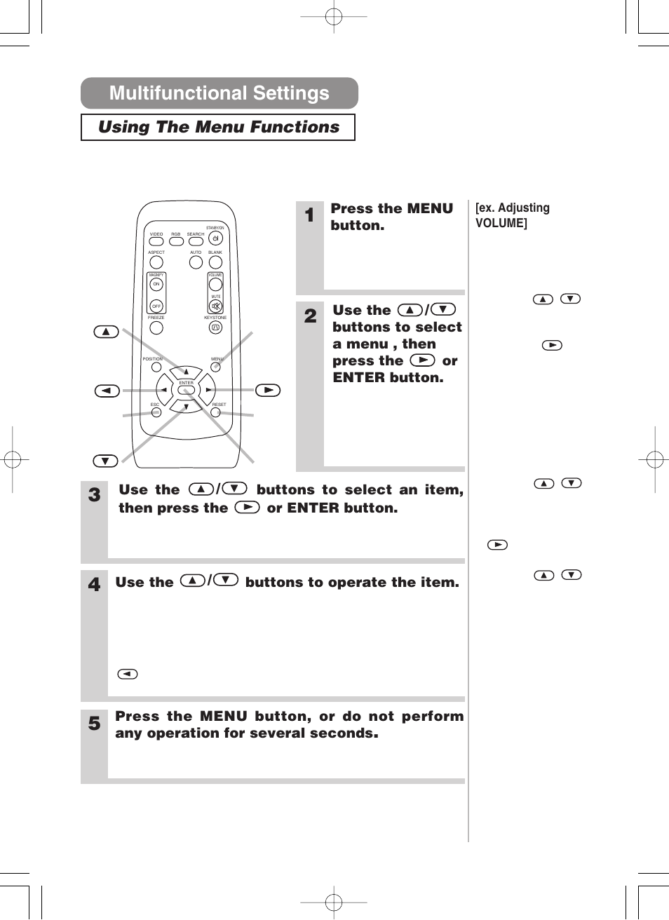 Multifunctional settings, Using the menu functions, Menu button | Opens/closes the menu, Cursor) buttons, Works for adjusting or, Reset button, Enter button, Press the menu button, Use the / buttons to operate the item | 3M H10 User Manual | Page 22 / 45