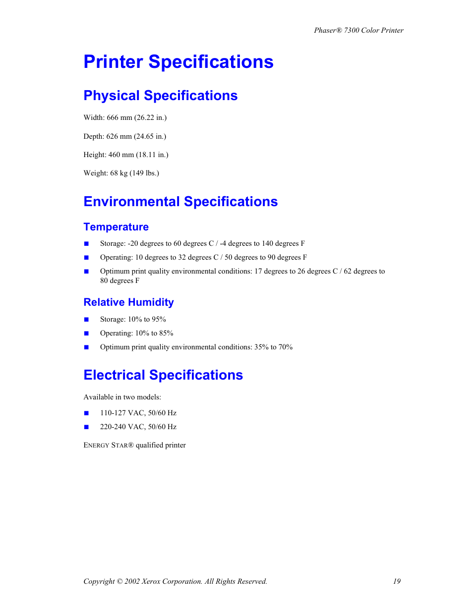 Printer specifications, Physical specifications, Environmental specifications | Temperature, Relative humidity, Electrical specifications | Xerox Phaser 7300 User Manual | Page 22 / 28