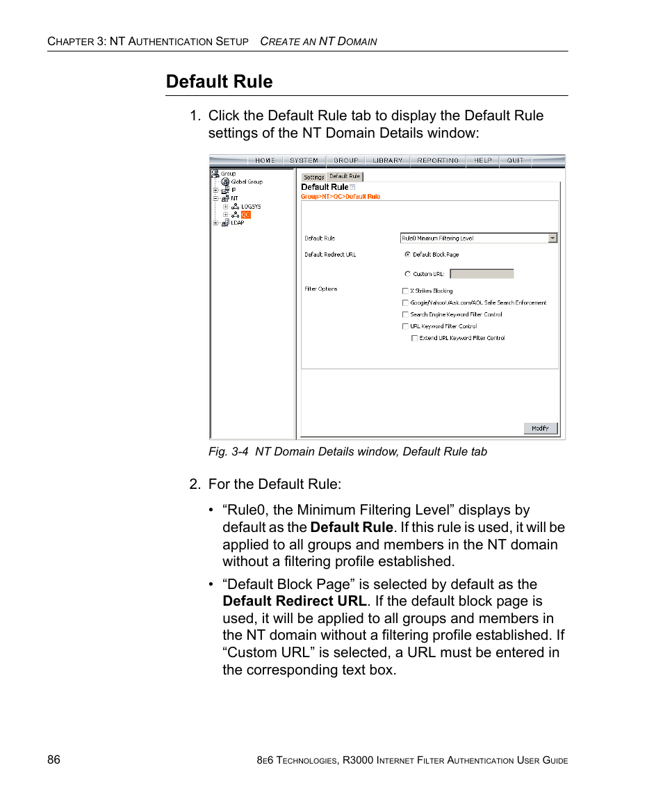 Default rule | 8e6 Technologies Enterprise Filter Authentication R3000 User Manual | Page 100 / 333